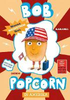 Popcorn Bob 3: In America (Hardback)