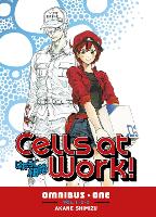 Cells at Work! Omnibus 1 (Vols. 1-3) - Cells at Work! Omnibus 1 (Paperback)