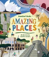 Barefoot Books Amazing Places (Hardback)