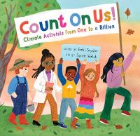 Count On Us!: Climate Activists from One to a Billion (Paperback)
