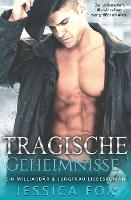 Tragische Geheimnisse: Ein Milliardar & Jungfrau Liebesroman - Insel Der Liebe 2 (Paperback)