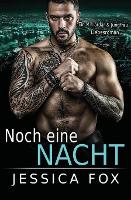 Noch eine Nacht: Ein Milliardärs & Jungfrau Liebesroman (Paperback)