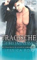 Tragische Geheimnisse: Ein Milliardar & Jungfrau Liebesroman - Insel Der Liebe 2 (Hardback)