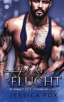 Auf der Flucht: Eine Romanze über ein heimliches Baby - Söhne Der Sünde 6 (Hardback)