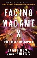 Facing Madame X: The Tools for Women (Paperback)