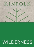 Kinfolk Wilderness (Hardback)