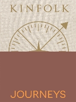 Kinfolk Journeys (Hardback)