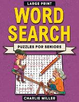 Large Print Word Search Puzzles for Seniors (Paperback)