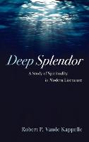 Deep Splendor (Hardback)