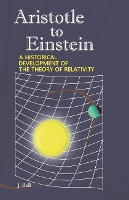 Aristotle to Einstein: A Historical Development of the Theory of Relativity (Paperback)