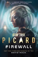 Star Trek: Picard: Firewall - Star Trek: Picard (Hardback)