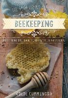 The Good Living Guide to Beekeeping: Secrets of the Hive, Stories from the Field, and a Practical Guide That Explains It All (Hardback)