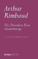 The Drunken Boat: Selected Writings  (Paperback)