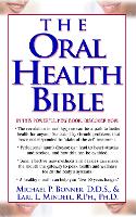 The Oral Health Bible (Hardback)