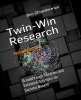 Twin-Win Research: Breakthrough Theories and Validated Solutions for Societal Benefit, Second Edition - Synthesis Lectures on Professionalism and Career Advancement for Scientists and Engineers (Paperback)