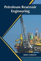 Petroleum Reservoir Engineering (Hardback)