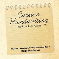 Cursive Handwriting Workbook for Adults: Children's Reading & Writing Education Books (Paperback)