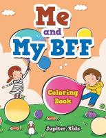 Me and My BFF Coloring Book (Paperback)