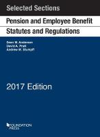 Pension and Employee Benefit Statutes and Regulations: Selected Sections - Selected Statutes (Paperback)