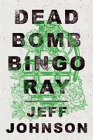 Deadbomb Bingo Ray (Paperback)
