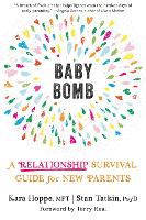 Baby Bomb: A Relationship Survival Guide for New Parents (Paperback)