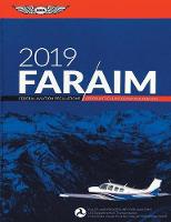 Far/Aim 2019: Federal Aviation Regulations / Aeronautical Information Manual (Far/Aim Series) (Paperback)