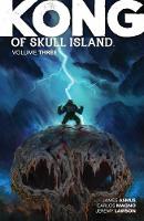 Kong of Skull Island Vol. 3 (Paperback)