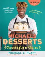 Michaels Desserts: Sweets for a Cause - Our Tomorrow (Paperback)