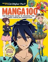 Manga 100: The Ultimate Guide to Drawing the Most Popular Characters - Drawing with Christopher Hart (Paperback)