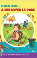 Hector Aide a Nettoyer Le Parc (Paperback)