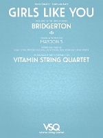 Girls Like You: Vitamin String Quartet from Bridgerton (Sheet music)