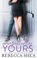 Unexpectedly Yours (Paperback)