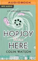 Hopjoy Was Here - A Flaxborough Mystery 3 (CD-Audio)