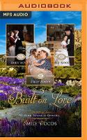 Built on Love Omnibus: Rushing Into Love Western Romance, Books 4-6 - Rushing Into Love Western Romance (CD-Audio)
