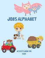 Jobs Alphabet Activity Book for Kids (Paperback)