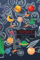 Solar system gratitude journal for kids (Paperback)