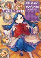 Ascendance of a Bookworm: Fanbook 4 (Paperback)