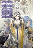 Ascendance of a Bookworm: Part 5 Volume 10 (Light Novel) (Paperback)