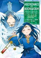Ascendance of a Bookworm (Manga) Part 2 Volume 8 (Paperback)