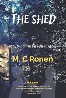 The Shed - Liberation Trilogy 1 (Paperback)