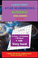 LARGE PRINT - STAR NUMBRICKS SUDOKU - COOL SUDOKU - 9 x 9 -: 50 Easy + 50 Medium + 50 Hard + 100 Very hard + Solutions + bonus 250 classic sudoku puzzles levels very hard - 9 x 9. Format 6 '' x 9 '' - Pitstop Puzzle Bonus 9 (Paperback)