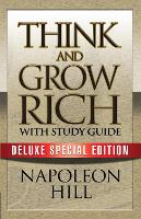 Think and Grow Rich with Study Guide: Deluxe Special Edition (Paperback)