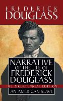 Narrative of the Life of Frederick Douglass: Special Bicentennial Edition (Paperback)