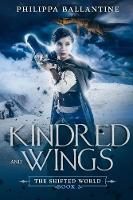 Kindred and Wings - Shifted World 2 (Paperback)