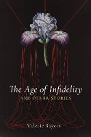 The Age of Infidelity and Other Stories (Paperback)