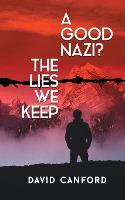 A Good Nazi? - Ww2 Stories (Paperback)