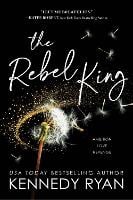 The Rebel King - All The King's Men (Paperback)