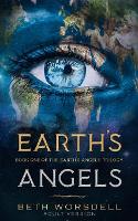 Earth's Angels: Adult Version - Earth's Angels Trilogy 1 (Paperback)