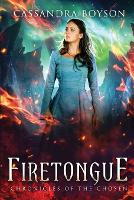 Firetongue - Chronicles of the Chosen (Paperback)
