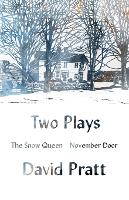Two Plays: The Snow Queen, November Door (Paperback)